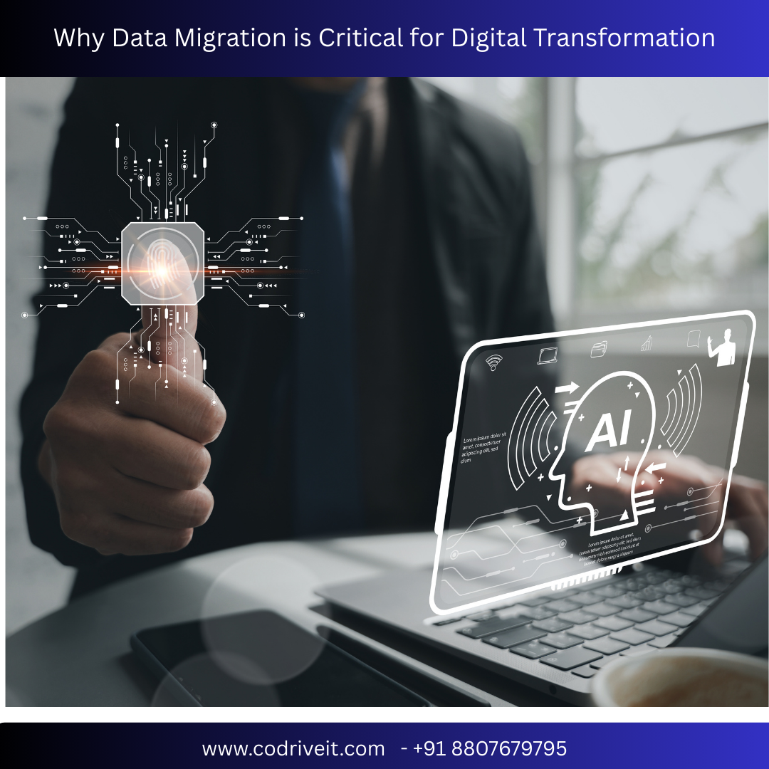 Why Data Migration is Critical for Digital Transformation