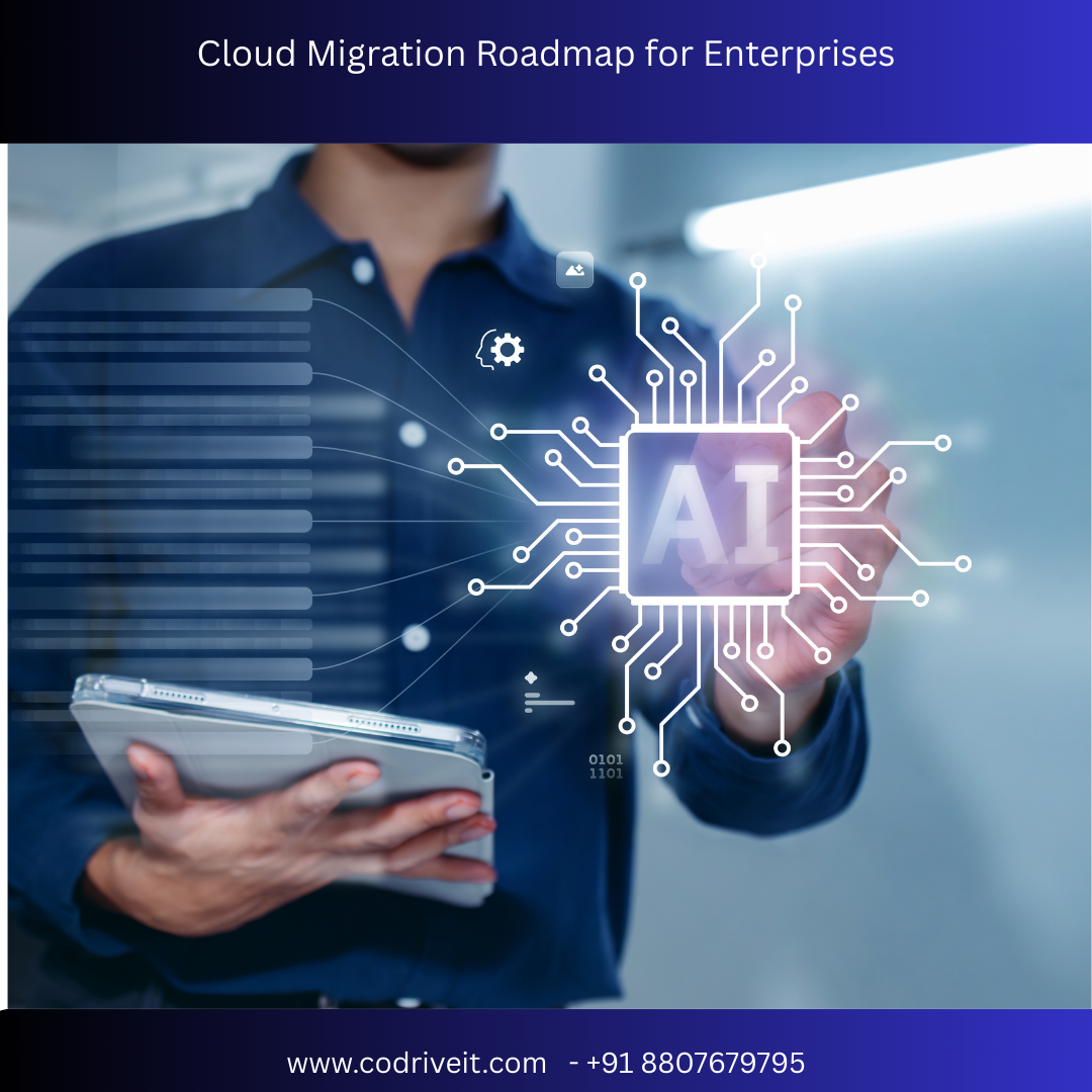 Cloud Migration Roadmap for Enterprises