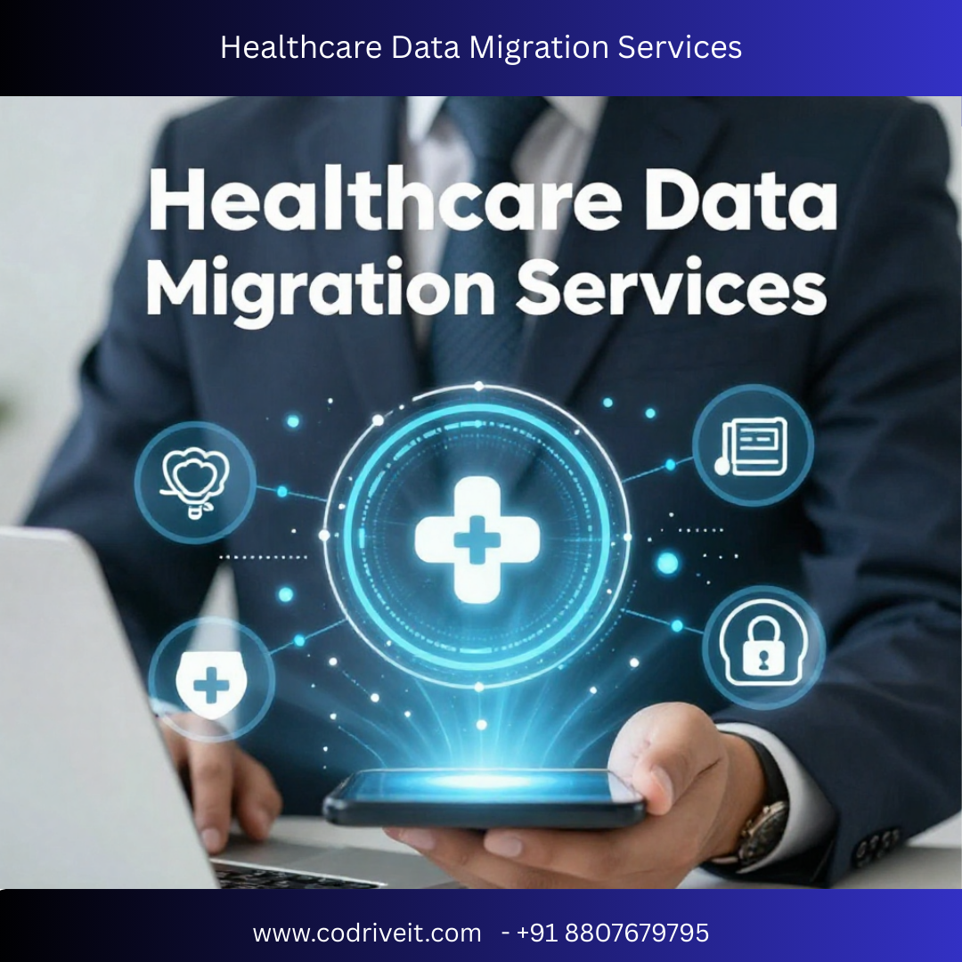 Healthcare Data Migration Services