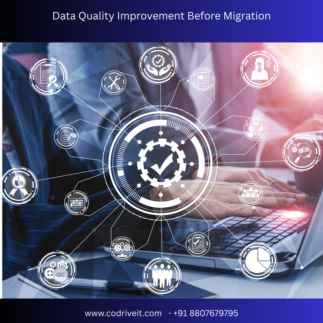 Data Quality Improvement Before Migration