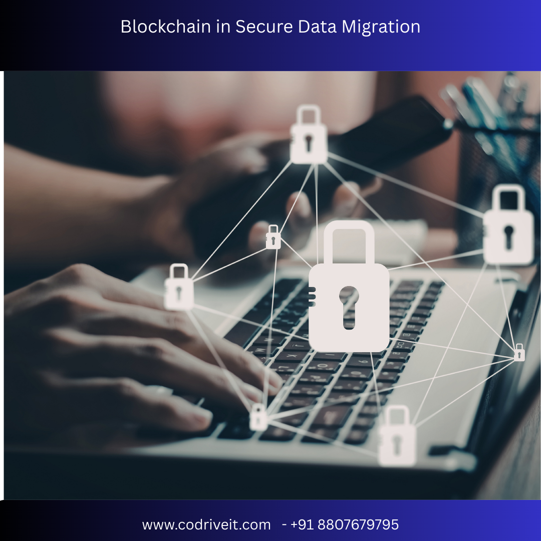 Blockchain in Secure Data Migration