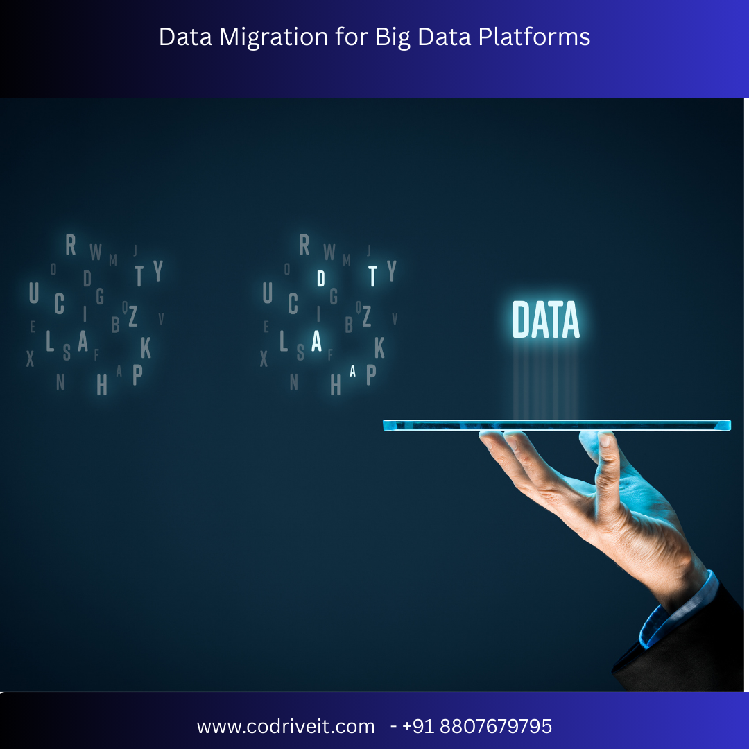 Data Migration for Big Data Platforms