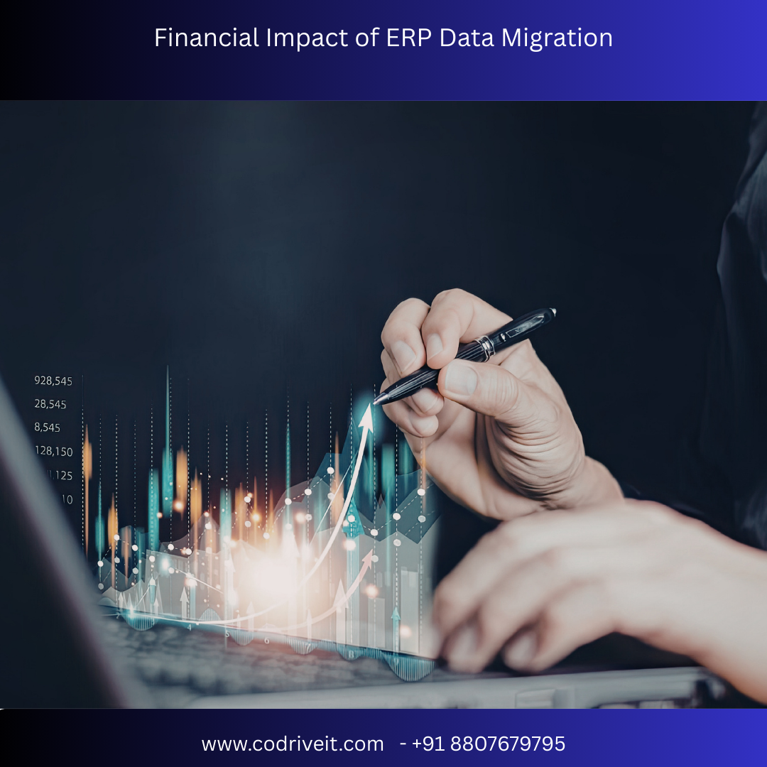 Financial Impact of ERP Data Migration