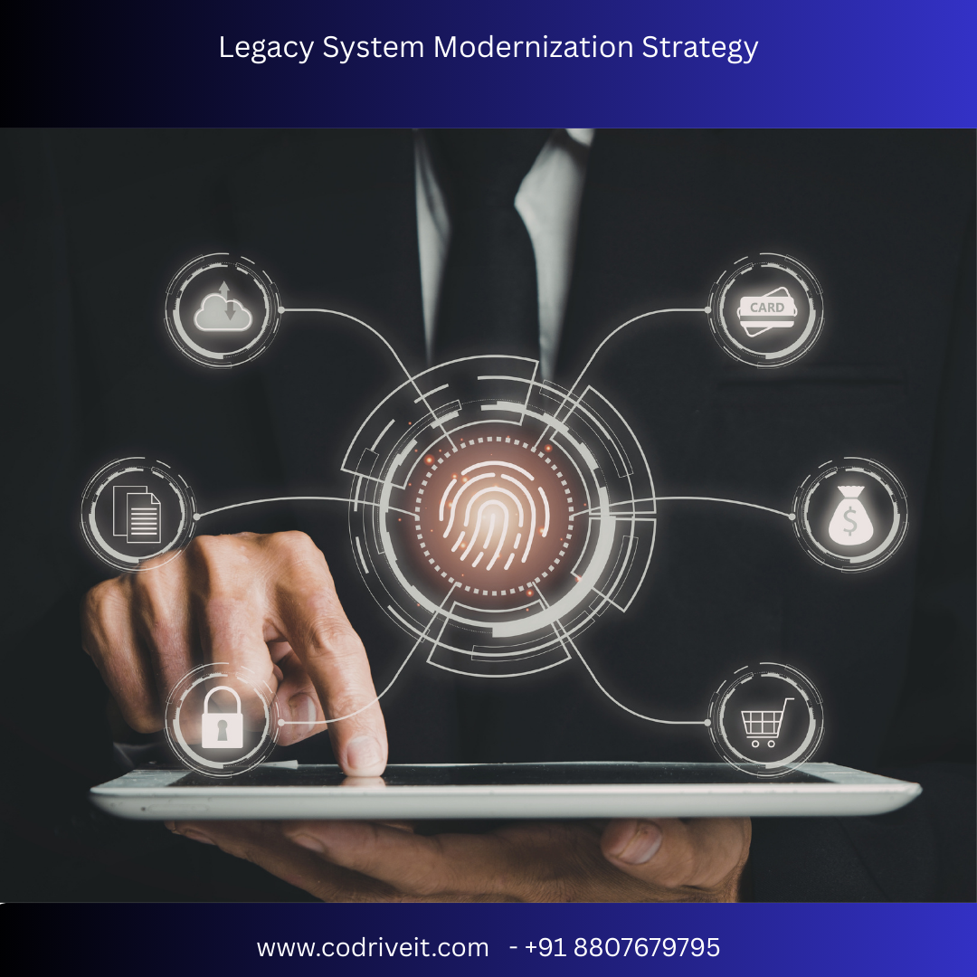 Legacy System Modernization Strategy