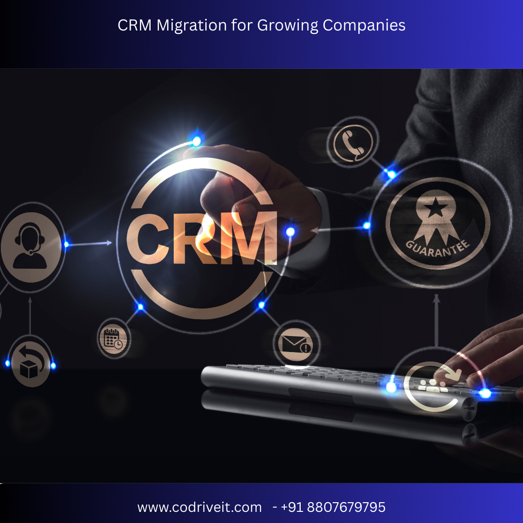 CRM Migration for Growing Companies