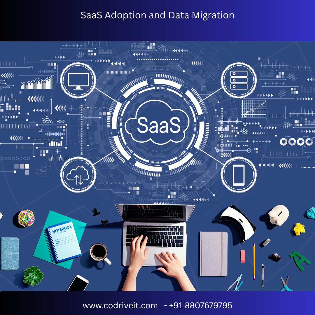 SaaS Adoption and Data Migration