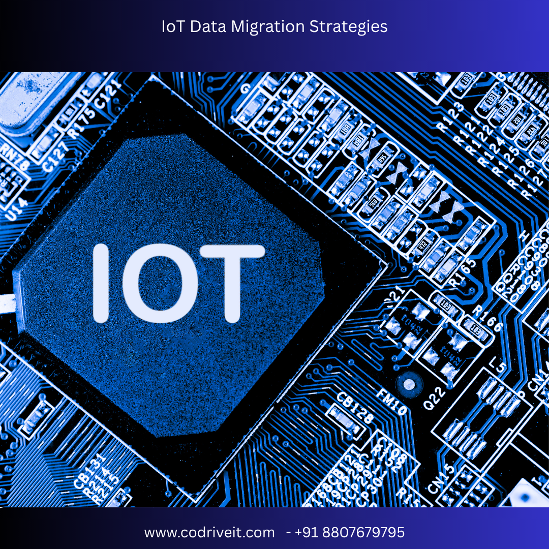 IoT Data Migration Strategies