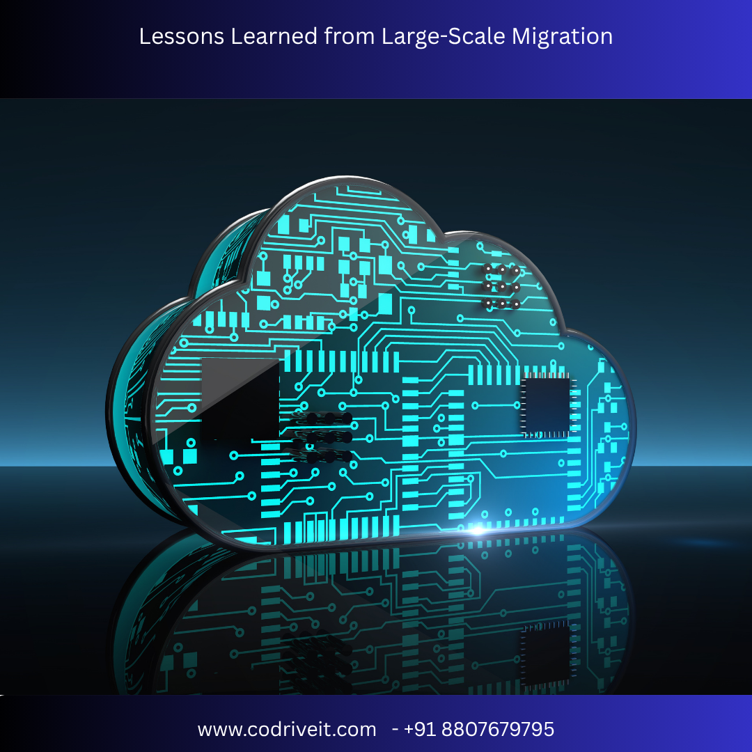 Lessons Learned from Large-Scale Migration