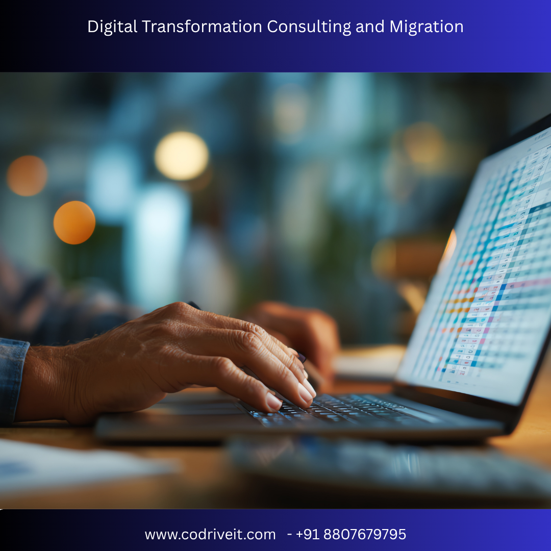 Digital Transformation Consulting and Migration