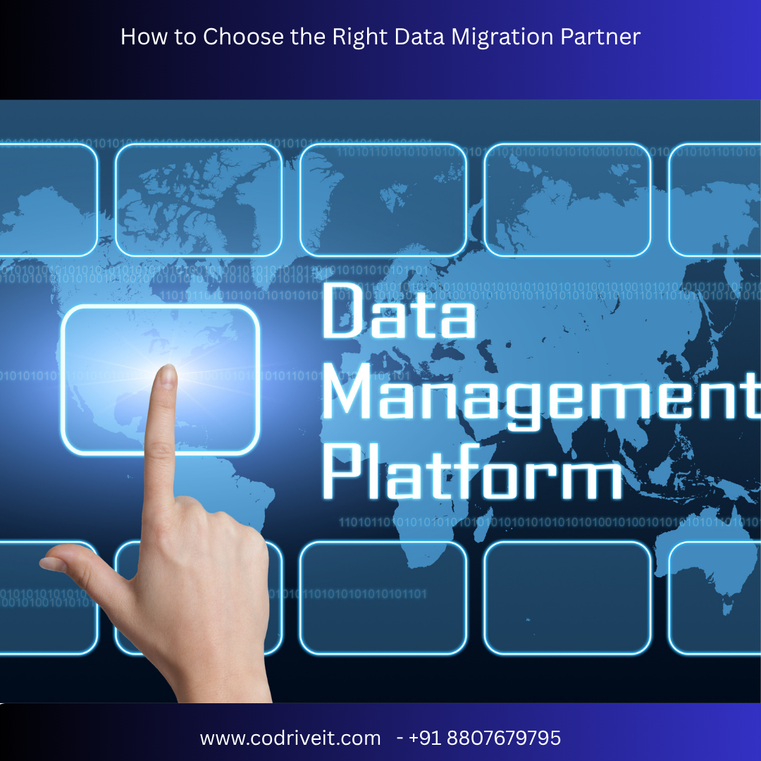 How to Choose the Right Data Migration Partner